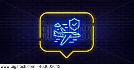 Neon Light Speech Bubble. Flight Insurance Hand Line Icon. Risk Coverage Sign. Travel Protection Sym