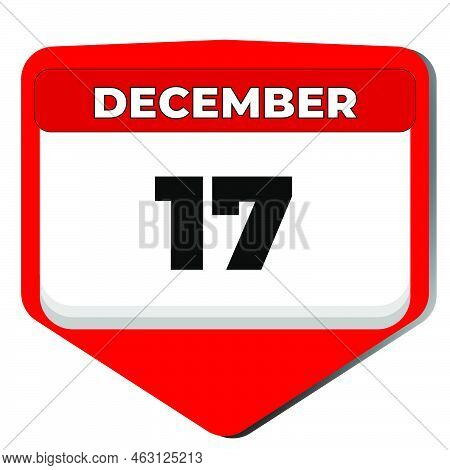 17 December Vector Icon Calendar Day. 17 Date Of December. Seventeenth Day Of December. 17th Date Nu