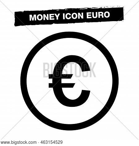 Money Icon Euro. Internet Flat Icon Symbol. Euro Coin Icon.