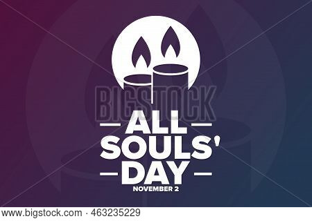 All Souls Day. November 2. Holiday Concept. Template For Background, Banner, Card, Poster With Text 