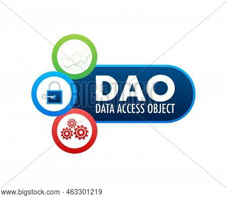 Dao - Data Access Object Business Concept. Vector Stock Illustration.