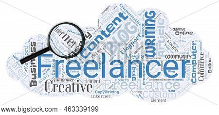 Big Word Cloud With Magnifying Glass Word Freelancer. Person Who Pursues A Profession Without A Long