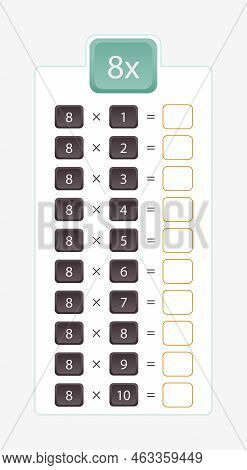8x Multiplication For Practice, Multiplication Table Without Answers. Vector Illustration.