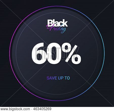 Discount 60 Percent Concept. Special Offer For Regular Customers, Prizes And Bonuses. Modern Methods