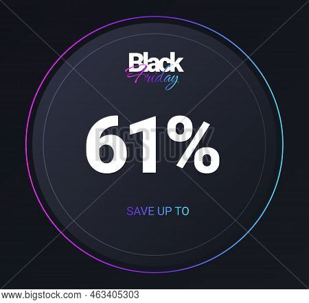 Discount 61 Percent Concept. Neon Round Button With Discount, Voucher Or Coupon. Interface For Progr