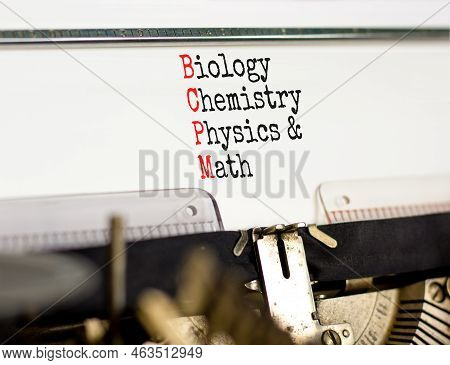 Bcpm Biology Chemistry Physics Math Symbol. Concept Words Bcpm Biology Chemistry Physics Math On Whi