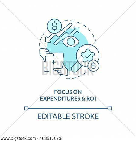 Focus On Expenditures And Roi Turquoise Concept Icon. Managing Small Business Finance Abstract Idea 