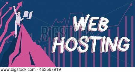 Text Caption Presenting Web Hosting. Business Concept Business Allowing Access To A Server To Store 