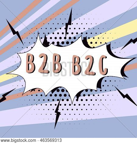 Inspiration Showing Sign B2b B2c. Business Concept Two Types For Sending Emails To Other Showing Out
