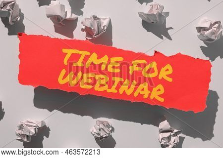 Conceptual Display Time For Webinar. Internet Concept Elearning, Web Conference, Webcasting, Realtim