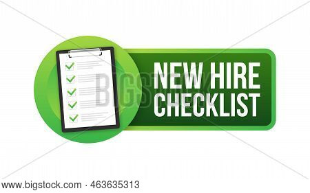 New Hire Checklist. Hiring Process Icon. Vector Stock Illustration.