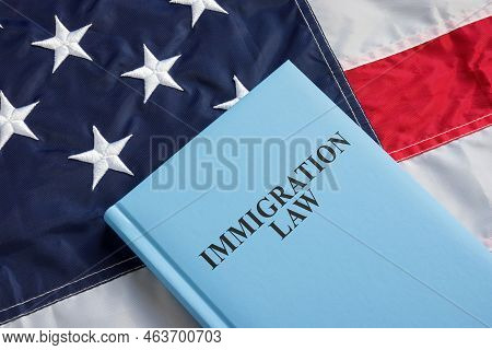 The Immigration Law Is On The Us Flag.