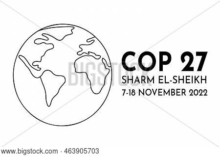 Un Climate Change Conference 2022 Unfccc Cop 27 Vector Banner Design With Planet Outline Color Icon.