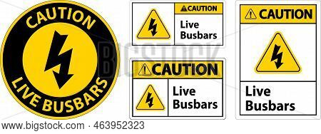 Caution Live Busbars Sign On White Background