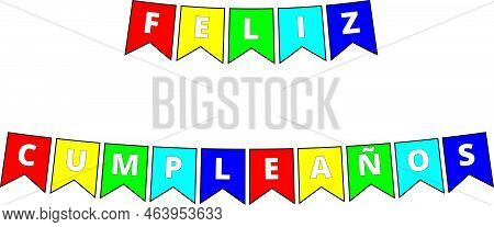 Multicolor Penant Feliz Cumpleaños Banner On A White Background (trad:happy Birthday)