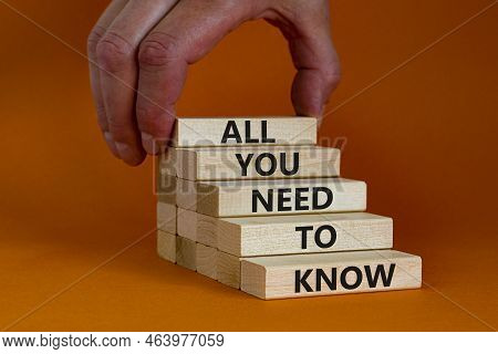 All You Need To Know Symbol. Wooden Blocks With Words All You Need To Know On Orange Background, Cop