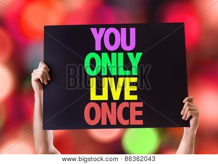 You Only Live Once card with bokeh background