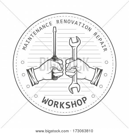 Repair service workshop emblem - hands with spanner and screwdriver