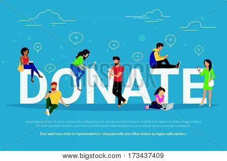 Charity donation funding concept illustration of young men and women using devices such as laptop, smartphone, tablets to donate money and goods. Flat people with gadgets sitting on the bid letters