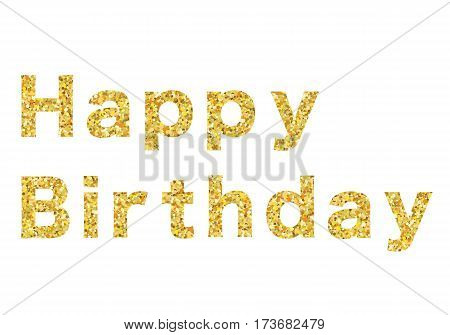 Happy birthday text with gold glitter on white background