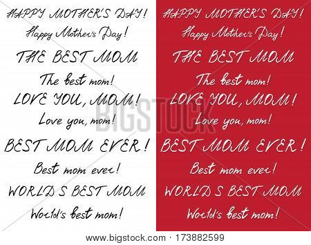 Happy mother's day handlettering set. Black on white. White on dark red. vector illustration. vector illustration.