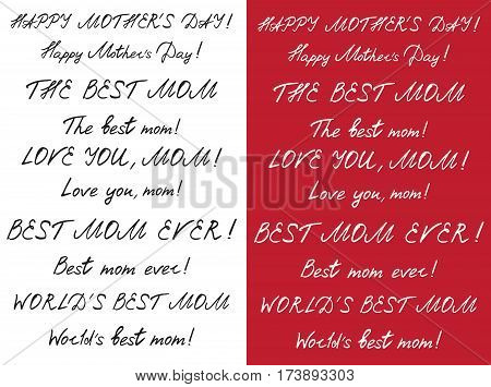 Happy mother's day handlettering set. Black on white. White on dark red. vector illustration. vector illustration.