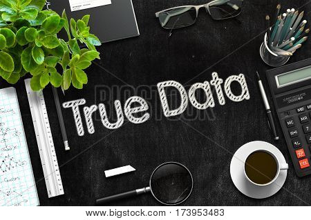 Black Chalkboard with True Data. 3d Rendering. Toned Illustration.