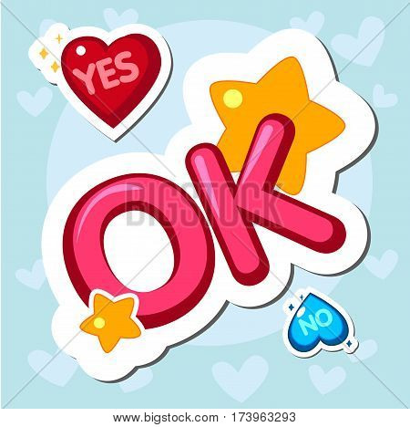 Popular phrases. Yes No OK. Sticker Design elements vector illustration. Poster design. Bright and modern lettering for greeting cards design.