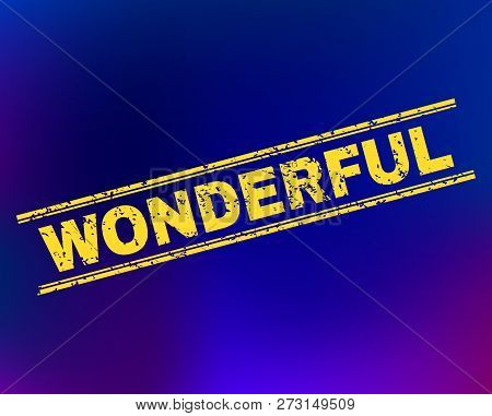Grunge Wonderful Stamp Print On Complex Gradient Background. Vector Wonderful Rubber Seal Imitation.