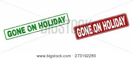 Grunge Gone On Holiday Stamp Seals. Vector Gone On Holiday Rubber Seal Imitation In Red And Green Co