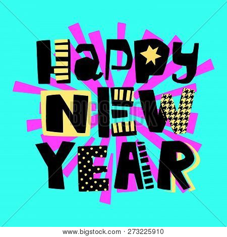 Happy New Year Funky T-shirt Festive Motivation Print