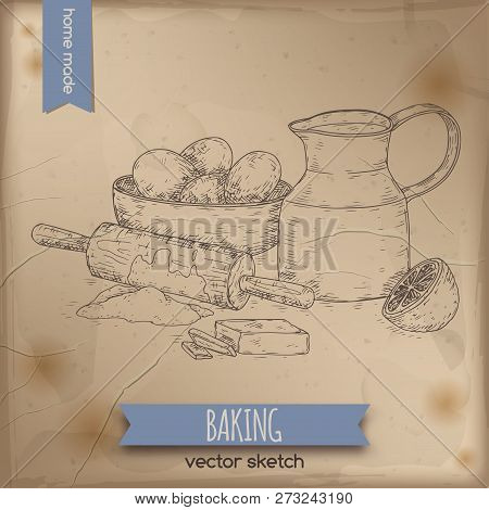 Home Baking Hand Drawn Sketch With Milk Decanter, Rolling Pin, Flour, Eggs, Butter And Lemon.