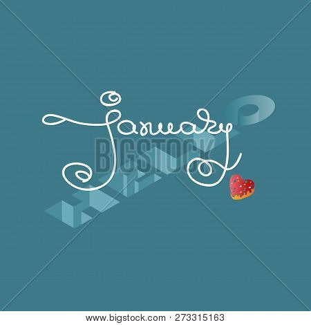 Hand Drawn Hello January Calligraphy Inscription. Typography Lettering Phrase 