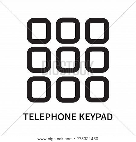 Telephone Keypad Icon Isolated On White Background. Telephone Keypad Icon Simple Sign. Telephone Key