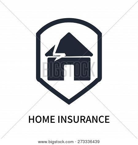 Home Insurance Icon Isolated On White Background. Home Insurance Icon Simple Sign. Home Insurance Ic