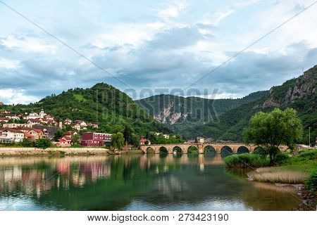 Mehmed Pasha Sokolovic Old Stone Historic Bridge Over Drina River In Visegrad,bosnia And Herzegovina