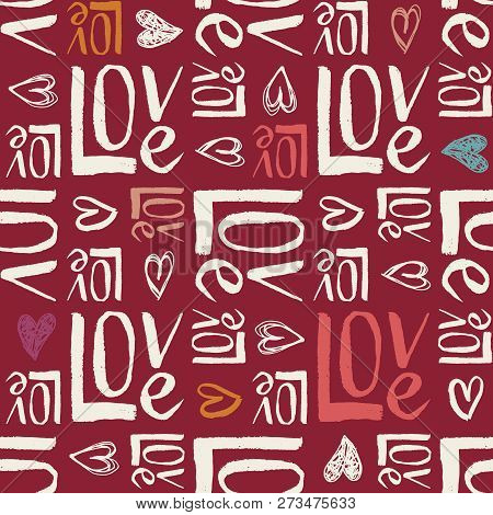 Hand Written Retro Colors Valentines Day Typography Vector Seamless Pattern. Hand Drawn Doodle Heart