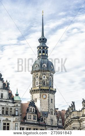 Hausmannsturm, Dresden Castle, Germany. Architectural Scene. Travel Destination.