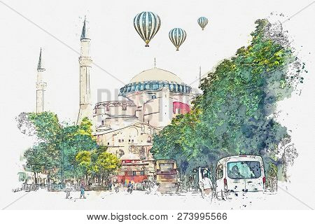 A Watercolor Sketch Or Illustration Of A Beautiful View Of The Aya Sofia Cathedral On Sultanahmet Sq