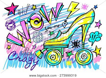 Wow Rollers Skates Girls Trendy Shoes, High Heel, Sport Slogan Lettering. Color Pencil, Marker, Ink,