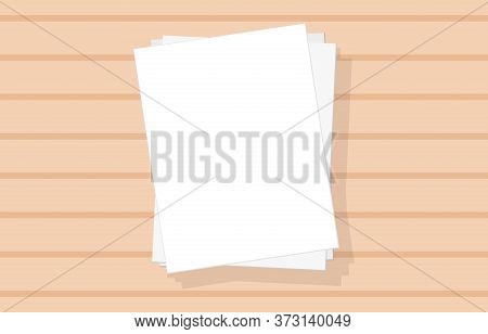 Blank Or Empty Sheets Of Paper Stack On Desk. Isolated Vector Illustration