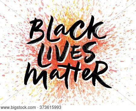 Brush Lettering Of Black Lives Matter. Hand Drawn Calligraphy For Blm Protest, Anti-racist Advocacy.