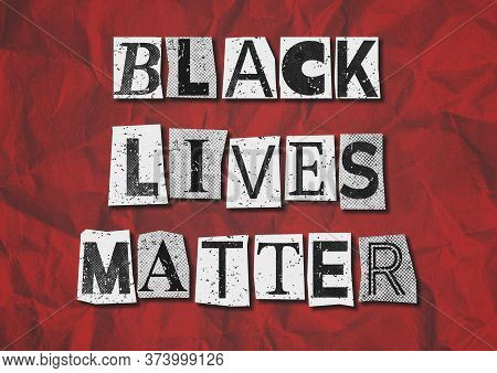 A Black, White And Red Colored Black Lives Matter Blm Background Grunge Collage Graphic Illustration