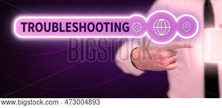 Writing Displaying Text Troubleshooting. Business Concept An Act Of Investigating Or Dealing With In