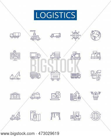 Logistics Line Icons Signs Set. Design Collection Of Distribution, Shipping, Delivery, Transportatio
