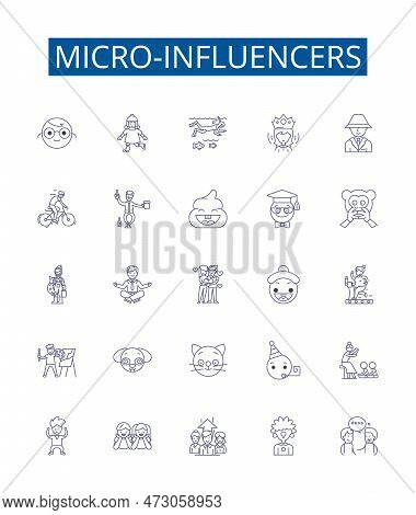 Micro-influencers Line Icons Signs Set. Design Collection Of Micro Influencers, Social Media, Influe