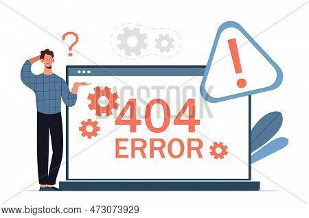 Concept Of Error 404. Man Standing Near Laptop With Warning Sign. Error In Code And Wrong Address Of