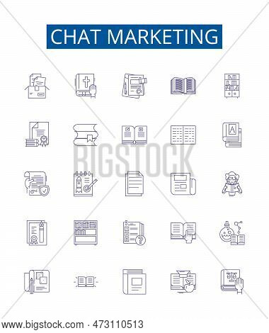 Chat Marketing Line Icons Signs Set. Design Collection Of Chatbot, Messaging, Automation, Conversati