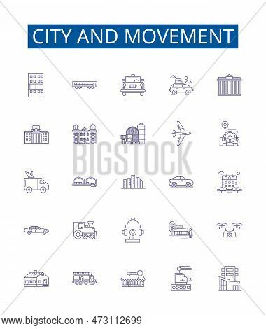 City And Movement Line Icons Signs Set. Design Collection Of City, Movement, Transportation, Urban, 