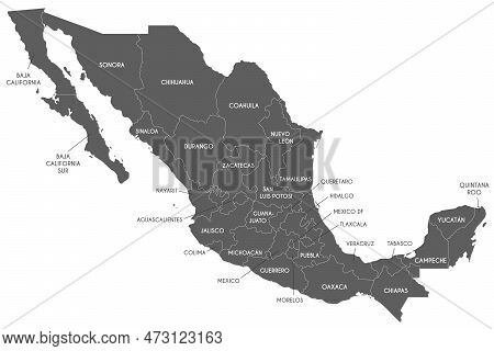 Vector Map Of Mexico With Regions Or Or States And Administrative Divisions. Editable And Clearly La
